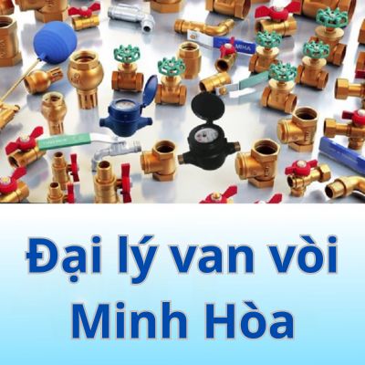 đại lý van vòi minh hòa